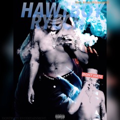 WESSTSYDE RYCCHIE- Hawtboy Rycch (Prod. By iHateYouHawtboy)