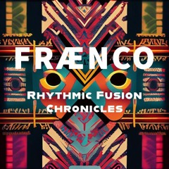 Rhythmic Fusion Chronicles - Tech House Mix