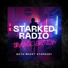 Starked Radio Trance Edition 002