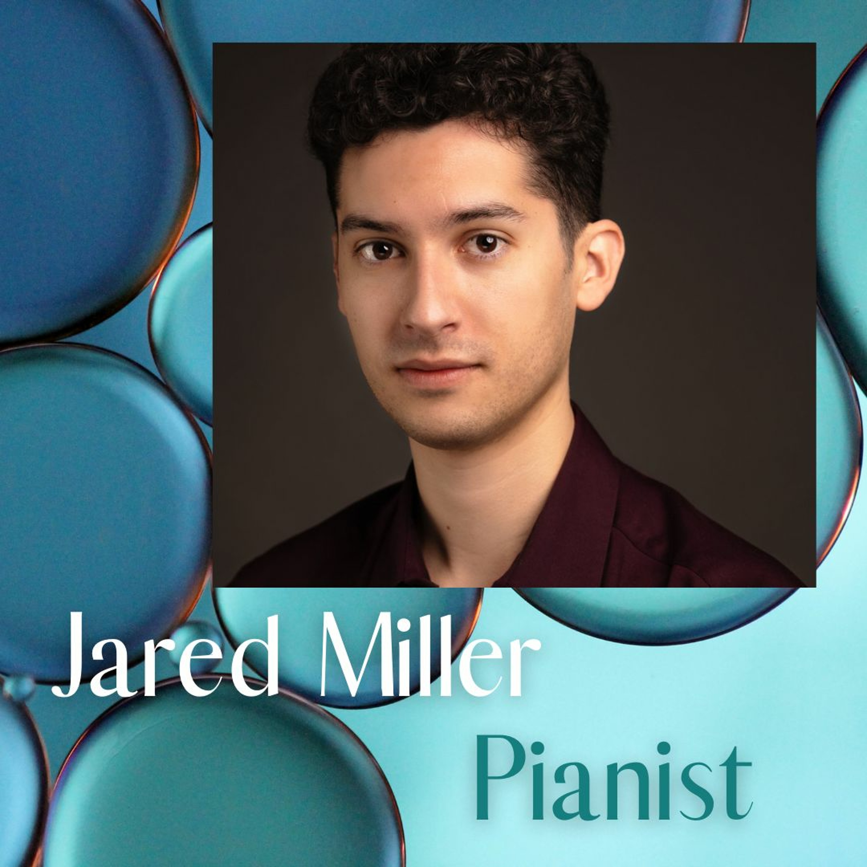 Jared Miller - pianist