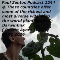 Paul Zentos Podcast 1244 @ These countries offer some of the richest and most diverse wildlife in the world plant species - Darwinfink ( Puerto Ayora ) 09 01 2026