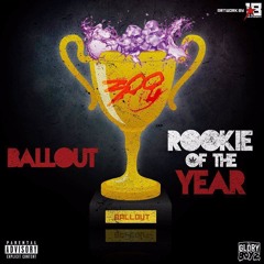 Ballout - Rookie Of The Year