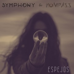 Symphony, Kompass - Espejos