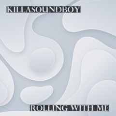 ROLLING WITH ME (Liquid / Rolling)