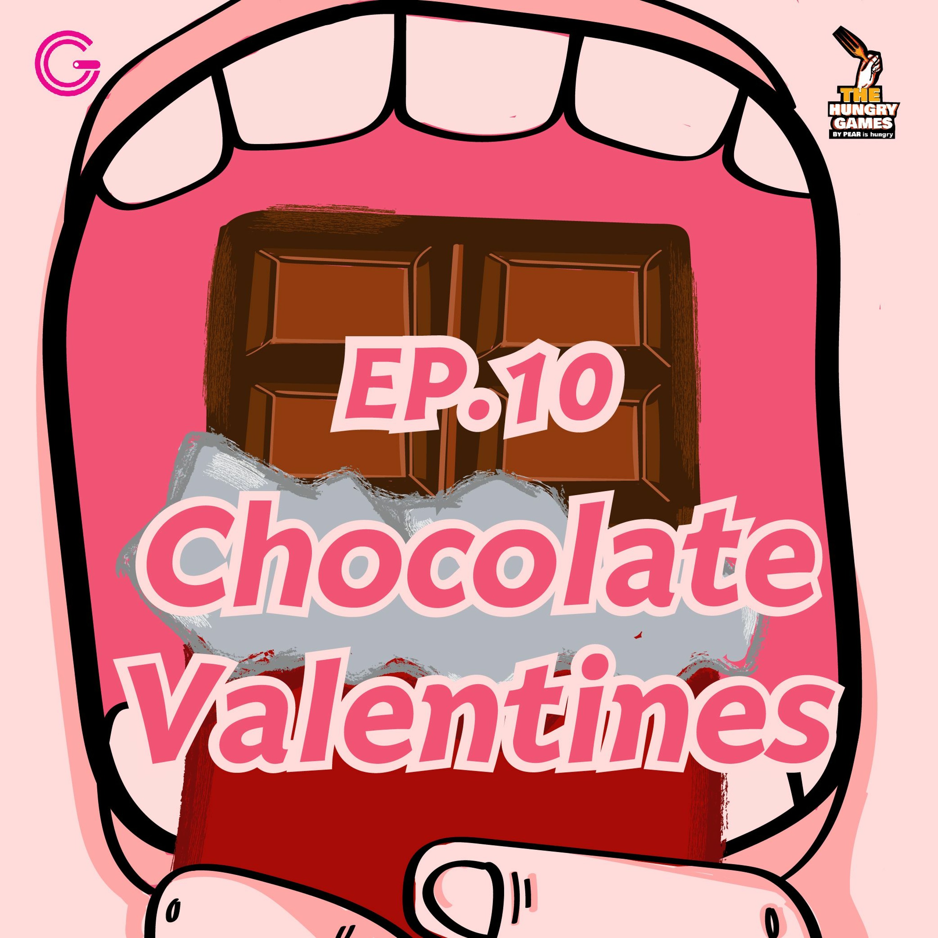 The HungryGame EP10 : Chocolate Valentine