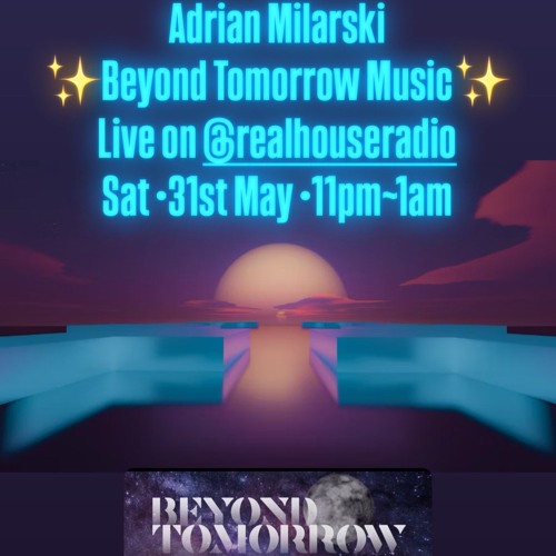 Adrian Milarski - ReaLHouSE Radio Show 31st May 2025