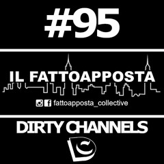 Podcast 95 - DIRTY CHANNELS