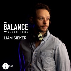 Balance Selections 246: Liam Sieker