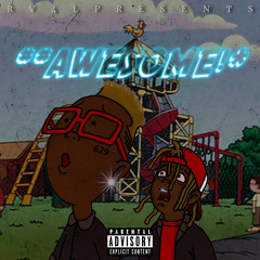 Madd Manson - Awesome - W/ Runt Mann (Prod. Eazyy + 1Shimly)