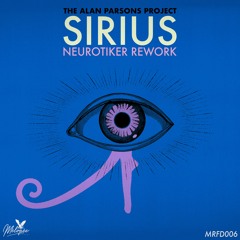 [MRFD006] - The Alan Parsons Project - Sirius (Neurotiker Rework) / FREE DOWNLOAD
