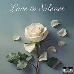 Love In Silence Prod By Drecyy