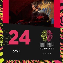 O`vi  - Synapses Podcast 24/2024