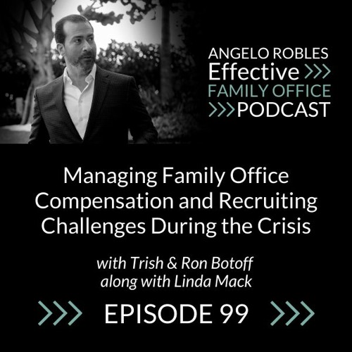 Managing Family Office Compensation and Recruiting Challenges During the Crisis