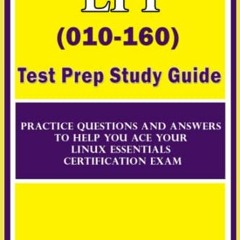 ( raNo ) LPI (010-160) Test prep Study guide: Practice Questions and Answers to help you ace your Li