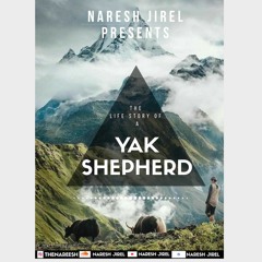 Himalayan Yak Shepherd - Naresh Jirel