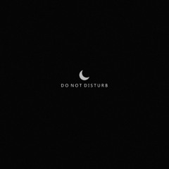 Jussle ft. Kofi - DO NOT DISTURB