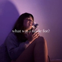 billie eilish - what was i made for? // COVER