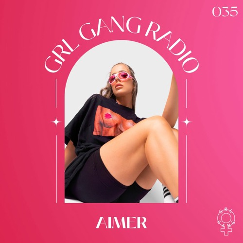 GRLGANG MIX 035 - AIMER