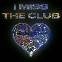 I Miss The Club - La Diabla Mix