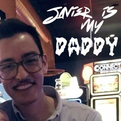 Javier is my DADDY