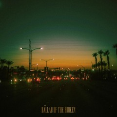 Ballad of the Broken