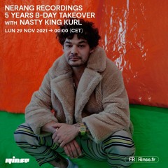 Nerang Recordings : 5 Years B-Day Takeover avec Nasty King Kurl & Amadeezy - 29 Novembre 2021