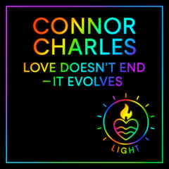 Love Doesn’t End - It Evolves