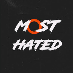 Most Hated (feat. COE Wiki)