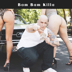 Bam Bam Killa (feat. B-LASH & Frauenarzt)