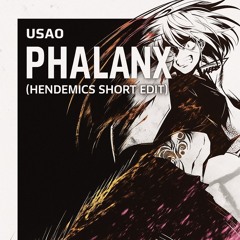 USAO- PHALANX (HENDEMICS SHORT EDIT)