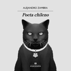 Poeta chileno - Alejandro Zambra (Fragmento leído por Sebastián Gaviria)