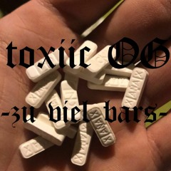 toxiic OG - zu viel bars (prod. Deymx)