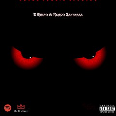 E Guapo & Rondo Santanaa - No Hook (Prod. By GrossGod MAG)