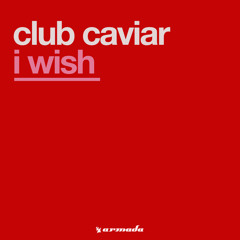I Wish (Clubtech Mix)