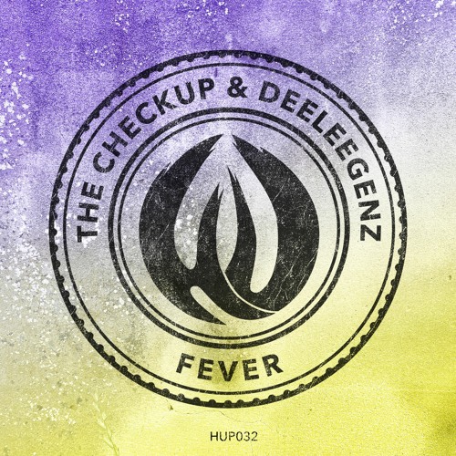 HSM PREMIERE | The Checkup & Deeleegenz - Fever [Heat Up Music]