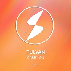TULVAN - Carry On (Original Mix)