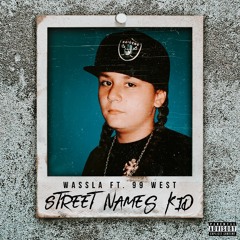 Street Names Kid Ft 99 West