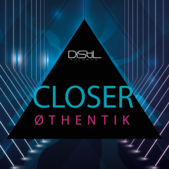 Øthentik - Closer (Long Play)