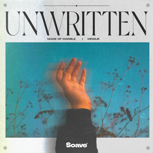 Made Of Marble - Unwritten (feat . Mingue)