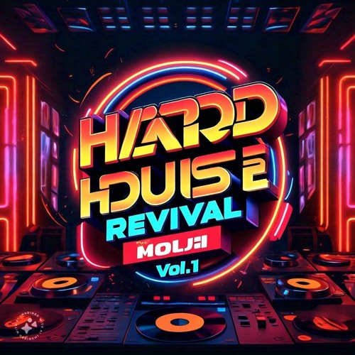 Hard House Revival Vol.1
