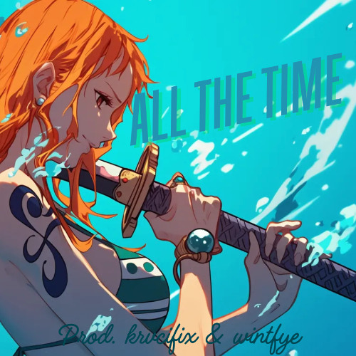 All The Time | Prod. Krvcifix & Wintfye |