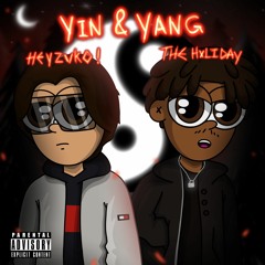 Yin & Yang (feat. TheHxliday)