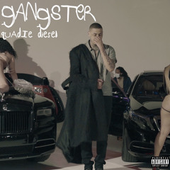 QUADIE DIESEL - GANGSTER PROD CHASETHEMONEY