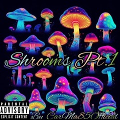 SHROOMS - CarMa 85 [LUNARTICK]