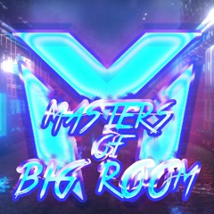 MASTERS OF BIG ROOM 2020 Mix #1