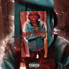GOIN INSANE - Young BANDT(proddrippyxbluexhomeboyniftyxmulhiir)