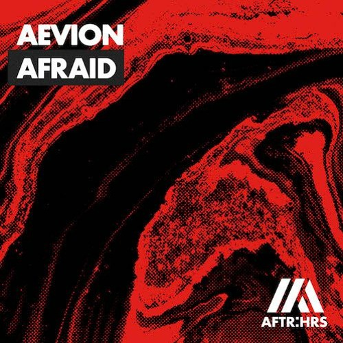 Aevion - Afraid