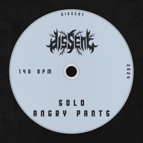 Stream solo - angry pants [free] by dissent media | Listen online for ...