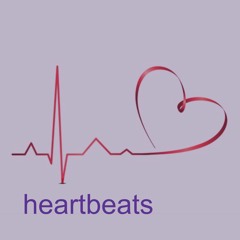 Heartbeats (With Gareth)