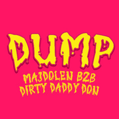 DUMP 005 - Majdolen b2b Dirty Daddy Don @ Lecken Lovers NYE
